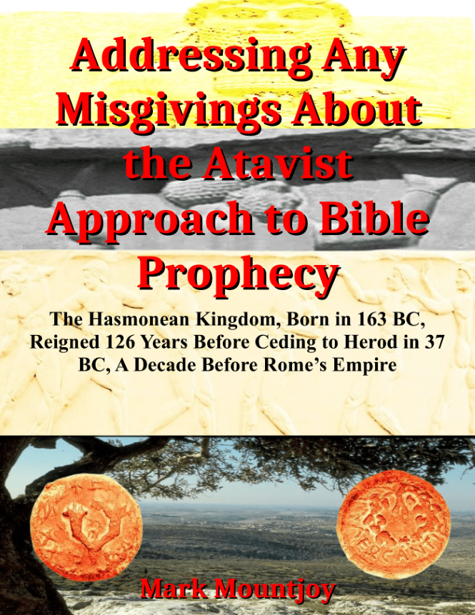 Addressing Any Misgivings About the Atavist Approach to Bible Prophecy True Christian Press