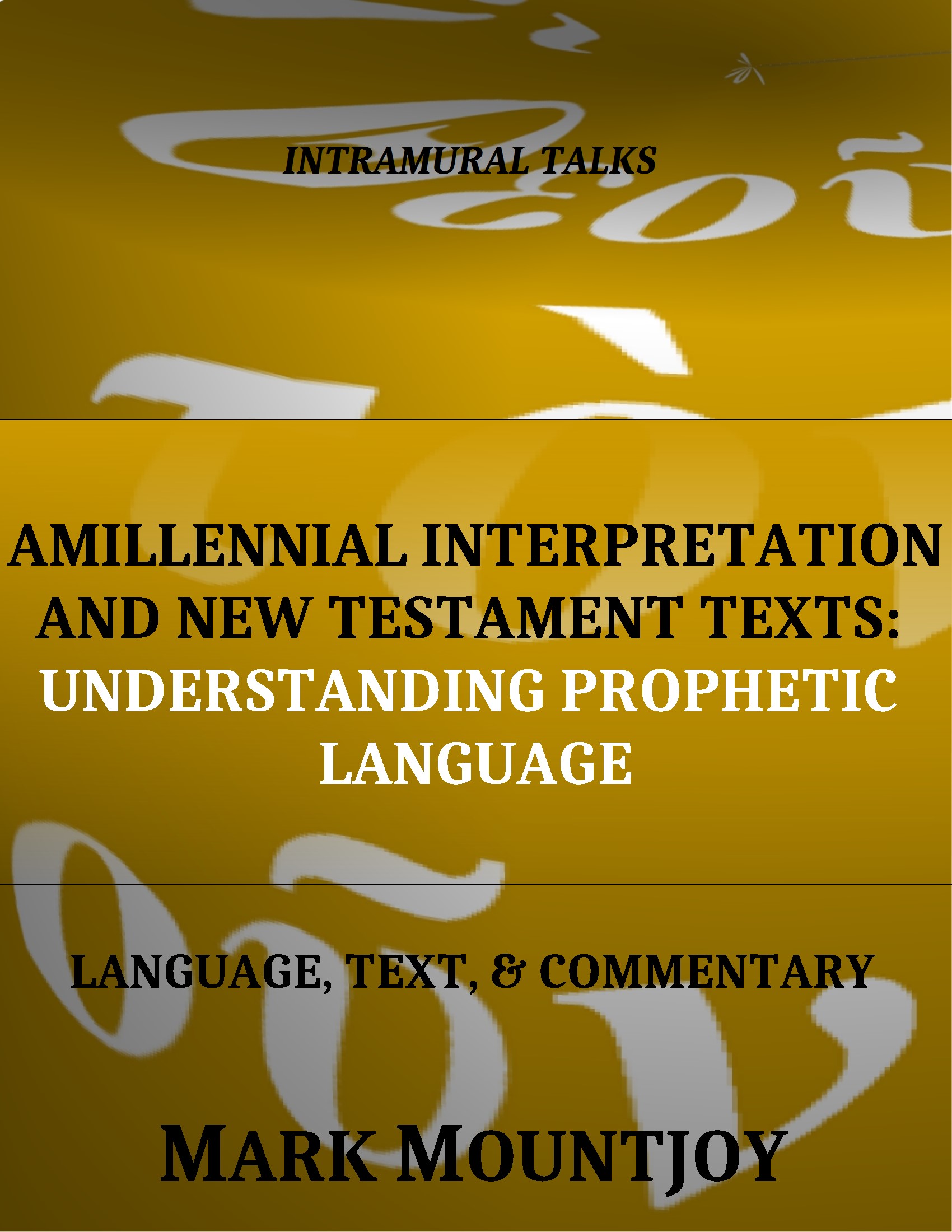 Amillennial Intramural Discussions Published by True Christian Press November 2024