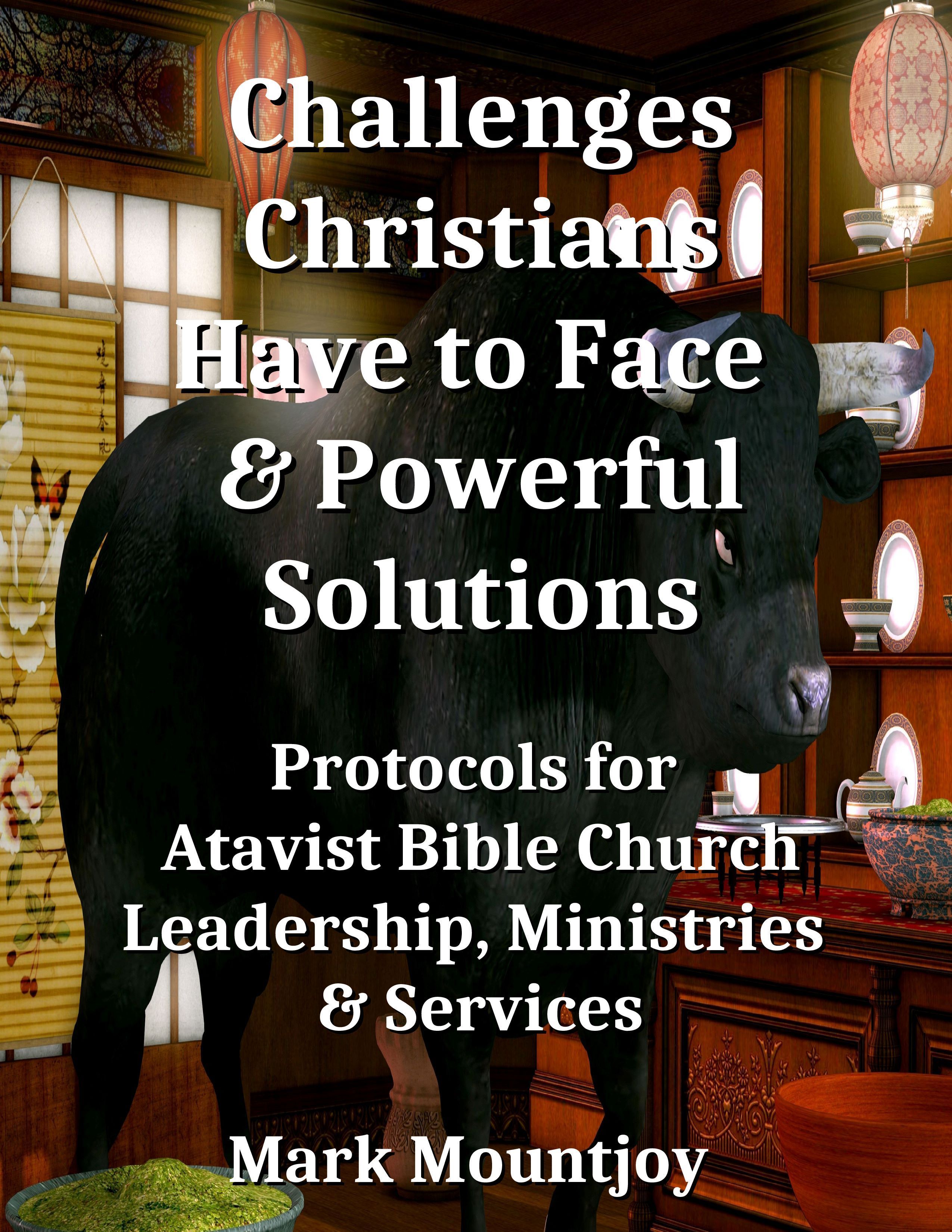 Challenges Christians Have to Face and Powerful Solutions Upcoming Edition