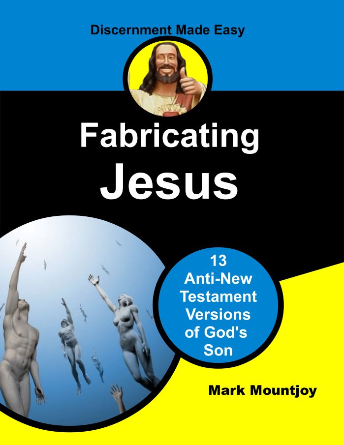 Fabricating Jesus New Series of Bible Studies
