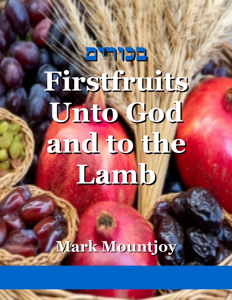 Firstfruits Unto God