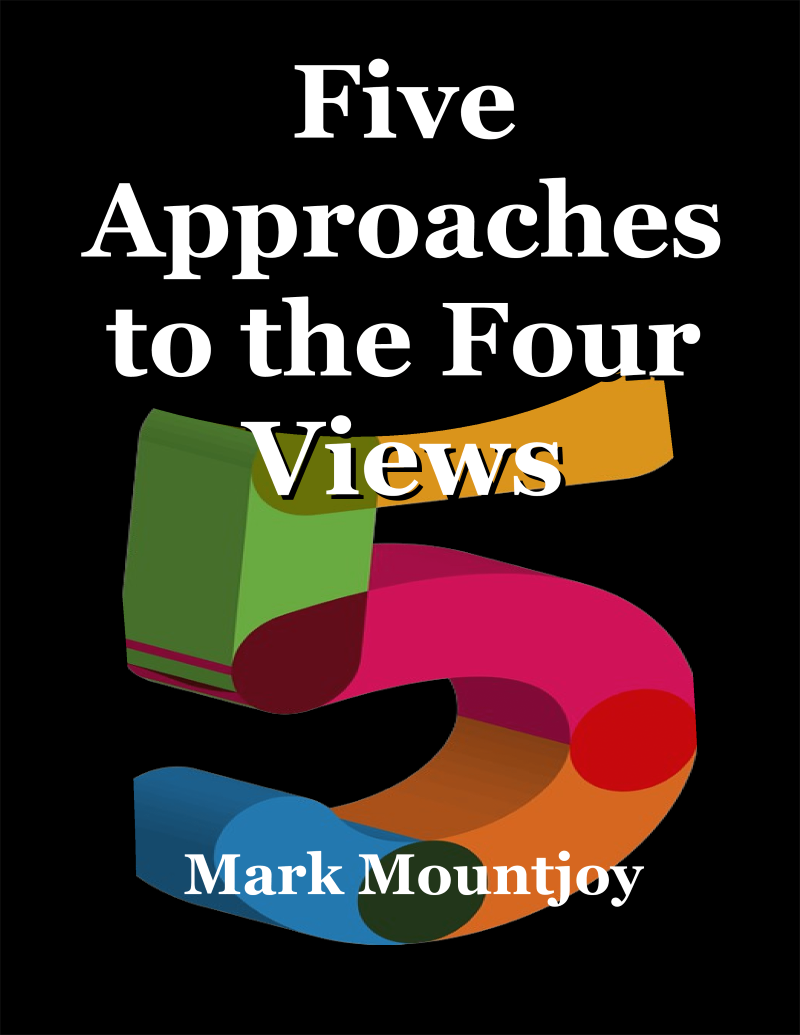 Five Approaches to the Four Views Banner