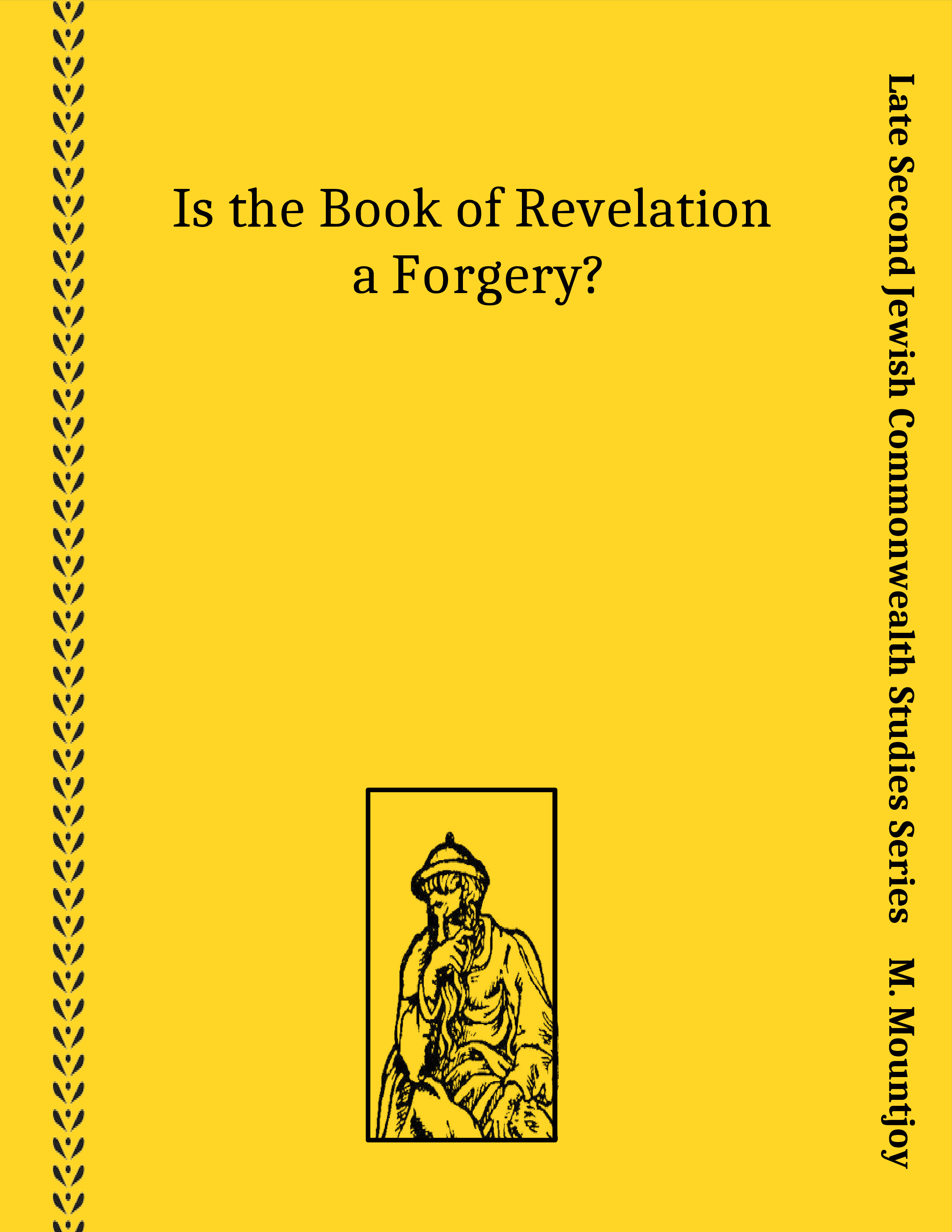 Is the Book of Revelation a Forgery True Christian Press.org